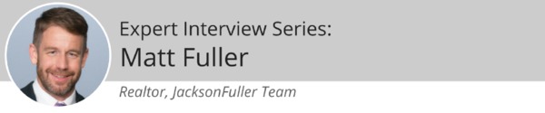 Expert Interview Series: Matt Fuller of jacksonfuller.com